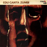 1968 Edu Canta Zumbi