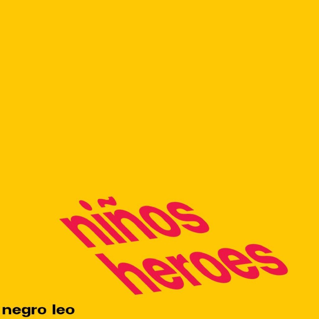 Capa de "Niños Héroes" (2015), álbum de Negro Leo