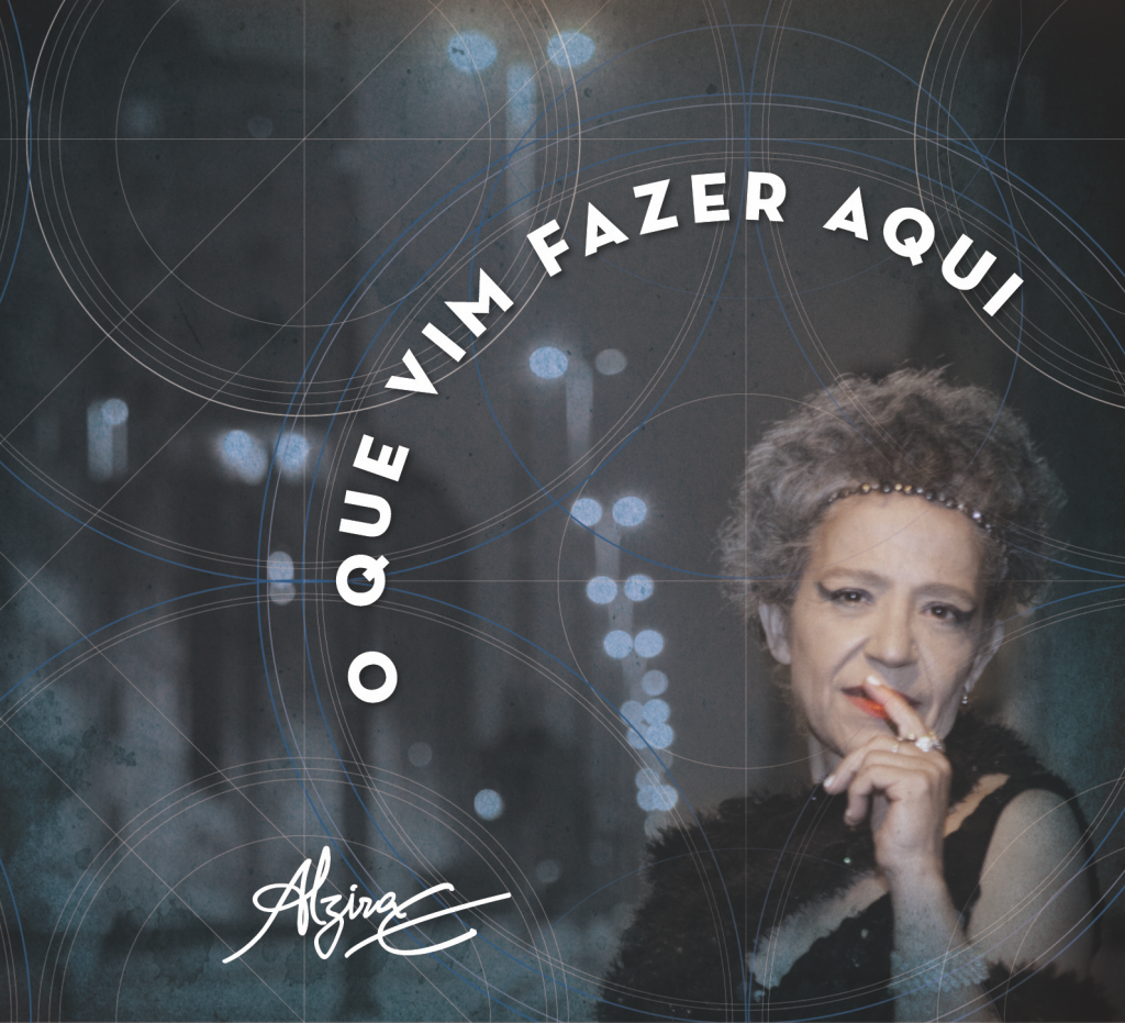 Em "O Que Vim Fazer Aqui" (2014), quase todo o repertório leva a assinatura de Itamar Assumpção, em parcerias com Alzira e com Alice Ruiz; "Itamar É" é uma das faixas