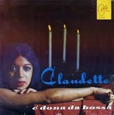 "Claudette É Dona da Bossa" (1964)
