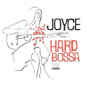 Joyce Hard Bossa 1999