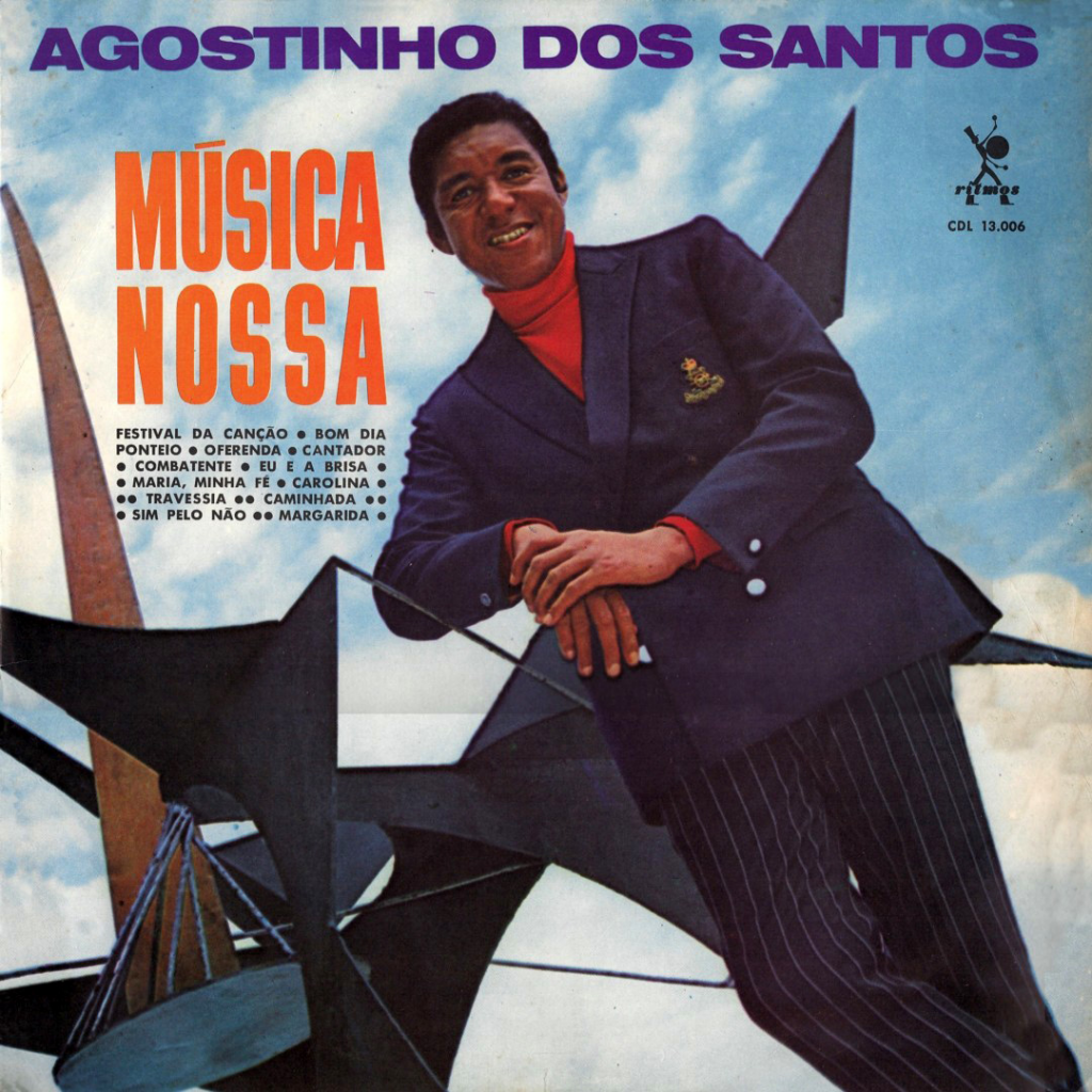 Capa de "Música Nossa" (1967), em que Agostinho dos Santos apresentava a nova geração de compositores brasileiros, com "Caminhada", de Antonio Adolfo e Tibério Gaspar