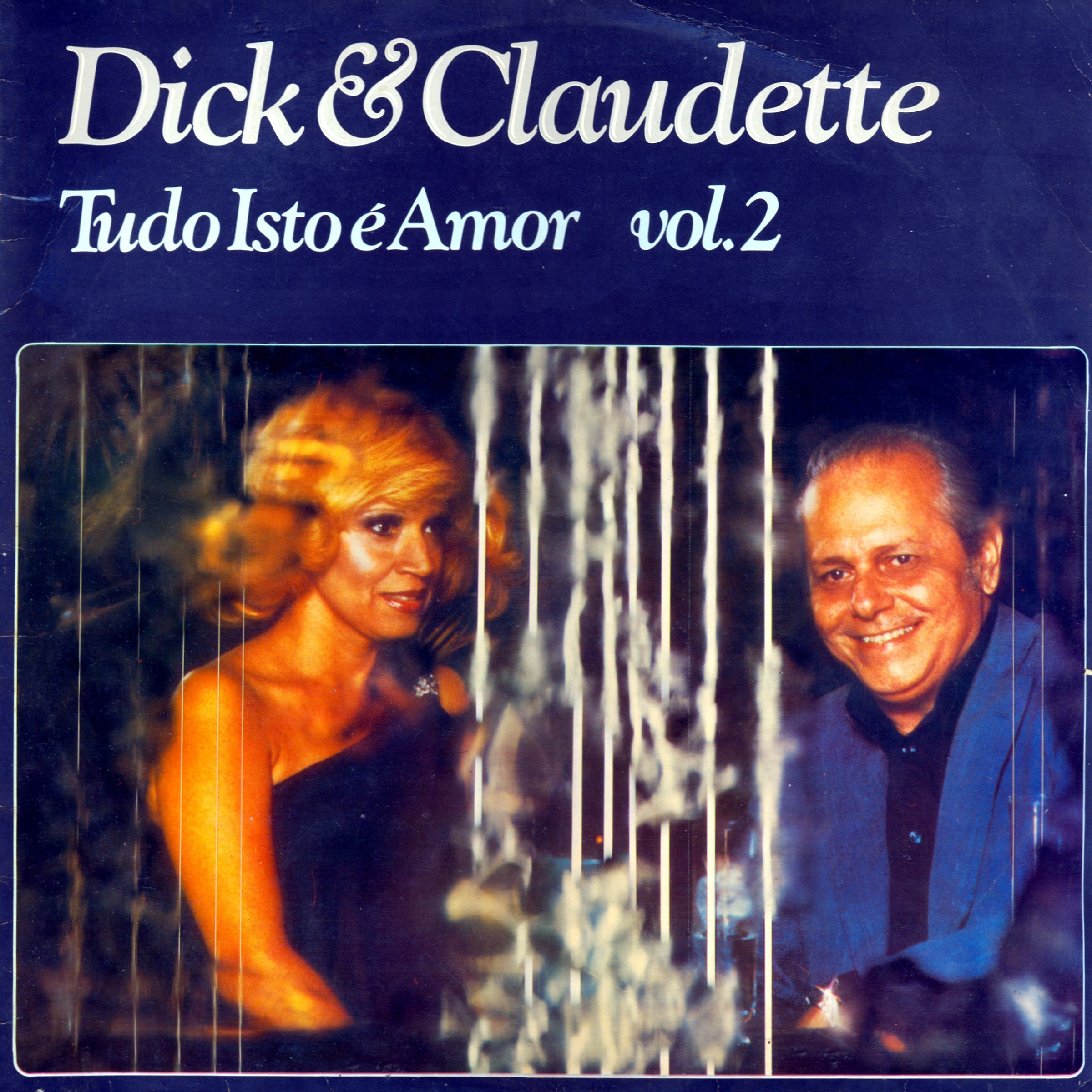 "Tudo Isto É Amor Vol. 2" (1977), de Dick Farney e Claudette Soares