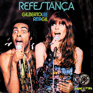 "Refestança" (1977), de Gilberto Gil e Rita Lee