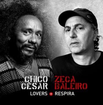 Lançados hoje, dois singles anunciam álbum em dupla de Chico César e Zeca Baleiro, parceiros de longa data Lovers + Respira. Capa. Reprodução