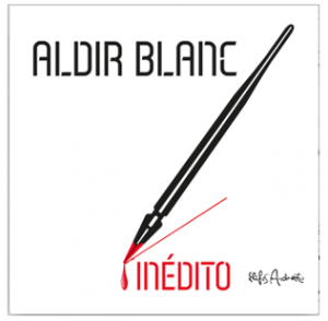 "Aldir Blanc Inédito" (2021), vários artistas