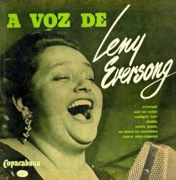 Quem tem medo de Leny Eversong?