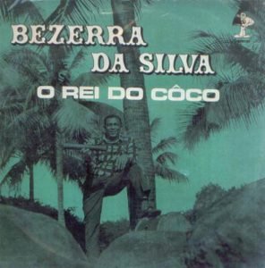 "O Rei do Coco" (1975), de Bezerra da Silva