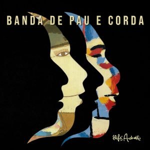 "Missão do Cantador" (2021), da Banda de Pau e Corda