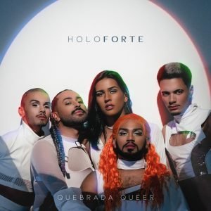 "HoloForte" (2022), de Quebrada Queer