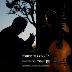 "Concerto para Boi e Vaca" (2022), de Roberto Corrêa