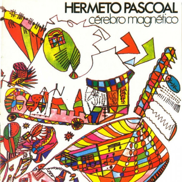 "Cérebro Magnético" (1980), de Hermeto Pascoal