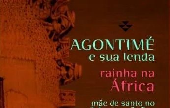 Mais de 50 anos depois, “Agontimé e sua lenda” ganha tradução em português Agontimé e sua lenda. Capa. Reprodução
