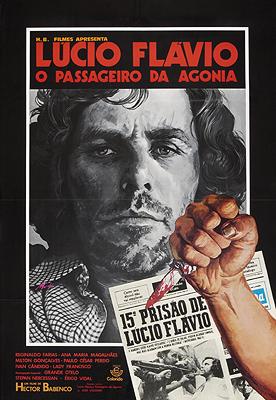 "Lúcio Flávio, O Passageiro da Agonia". Cartaz. Reprodução