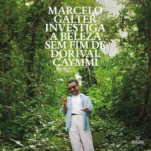 "Marcelo Galter investiga a beleza sem fim de Dorival Caymmi" - capa/ reprodução